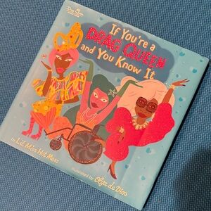 If You're a Drag Queen and You Know It Hardcover Book